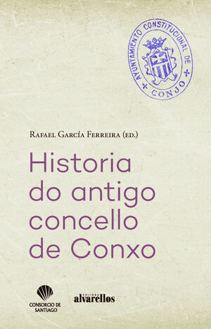 HISTORIA DO ANTIGO CONCELLO DE CONXO