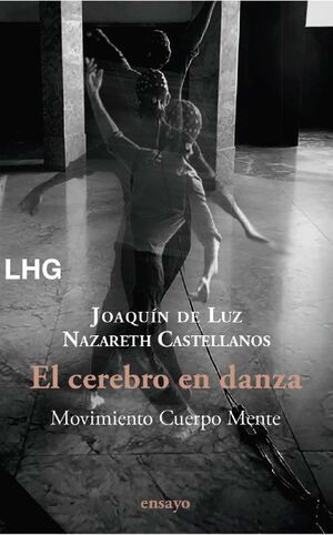 EL CEREBRO EN DANZA
