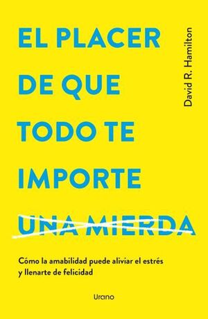 EL PLACER DE QUE TODO TE IMPORTE...