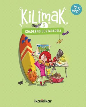 KILIMAK 5. KOADERNO JOSTAGARRIA (10-11 URTE)