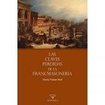 CLAVES PERDIDAS DE LA FRANCMASONERÍA, LAS