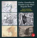 CARLOS GONZALEZ DE POSADA (1745-1831) BIOGRAFIA BREVE