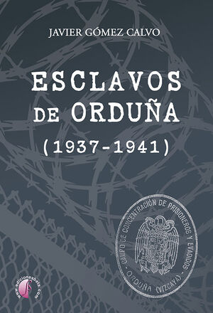 ESCLAVOS DE ORDUÑA (1937-1941)