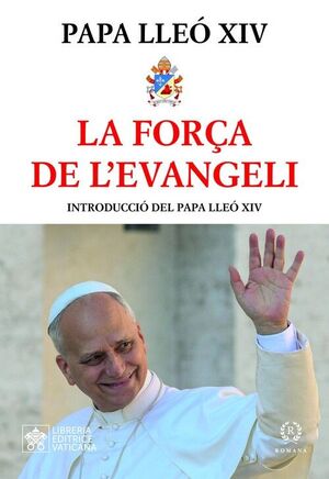 L A FORÇA DE L?EVANGELI