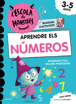 L'ESCOLA DE MONSTRES. QUADERN D'ACTIVITATS - APRENDRE ELS NÚMEROS