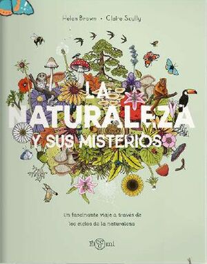 LA NATURALEZA Y SUS MISTERIOS