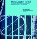 CIENCIA, RAZÓN Y VERDAD: APUNTES PARA LA REFLEXIÓN BIOÉTICA EN EL TERCER MILENIO