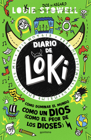 DIARIO DE LOKI 3 - CÓMO DOMINAR EL MUNDO COMO UN DIOS (COMO EL PEOR DE LOS DIOSES)?