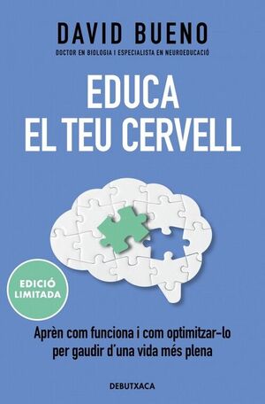 EDUCA EL TEU CERVELL (EDICIO LIMITADA)