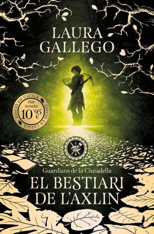 BESTIARI DE L'AXLIN, EL (GUARDIANS 1)