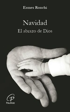 NAVIDAD. EL ABRAZO DE DIOS