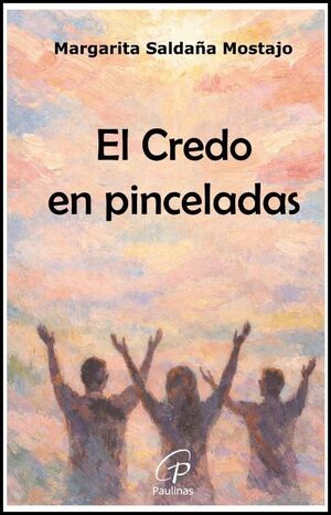 EL CREDO EN PINCELADAS