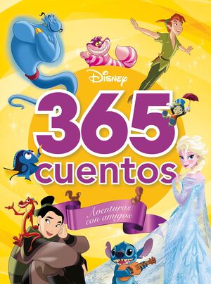 365 CUENTOS. AVENTURAS CON AMIGOS