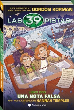 LAS 39 PISTAS. LIBRO 2: UNA NOTA FALSA. CÓMIC DE MISTERIO Y AVENTURAS