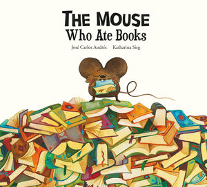 THE MOUSE WHO ATE BOOKS - ENG