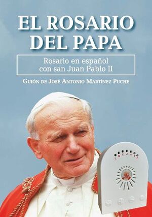 EL ROSARIO DEL PAPA (ELECTRÓNICO)  NUEVA EDICIÓN - CON AURICULARES
