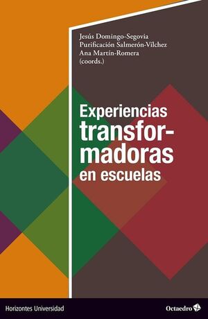 EXPERIENCIAS TRANSFORMADORAS EN ESCUELAS