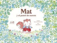 MAT Y EL PASTEL DE NUECES