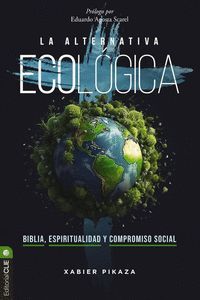 LA ALTERNATIVA ECOLÓGICA
