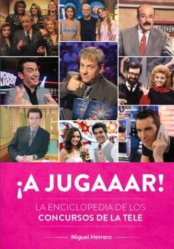 A JUGAAAR LA ENCICLOPEDIA DE LOS CONCURSOS DE LA TELE