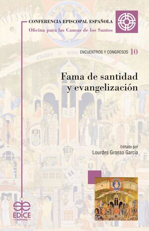 FAMA DE SANTIDAD Y EVANGELIZACIÓN