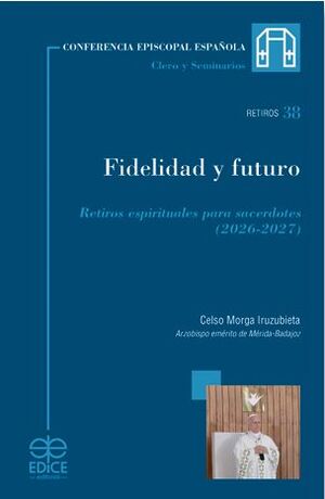 FIDELIDAD Y FUTURO