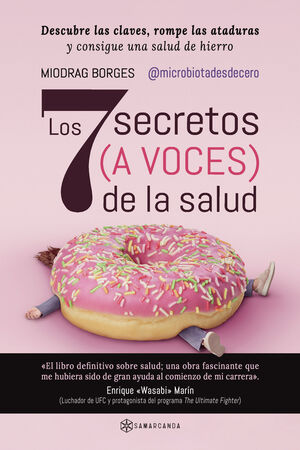 LOS 7 SECRETOS (A VOCES) DE LA SALUD