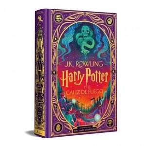 HARRY POTTER Y EL CÁLIZ DE FUEGO (HARRY POTTER [EDICIONES ILUSTRADAS INTERACTIVAS] 4)