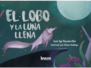 LOBO Y LA LUNA LLENA, EL