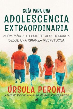 GUÍA PARA UNA ADOLESCENCIA EXTRAORDINARIA