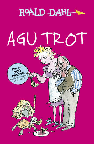AGU TROT (ALFAGUARA CLÁSICOS)