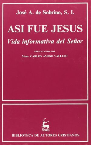 ASÍ FUE JESÚS.