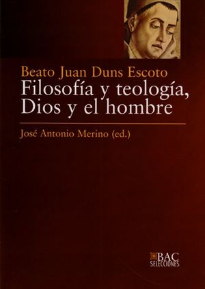 FILOSOFÍA Y TEOLOGÍA. DIOS Y EL HOMBRE