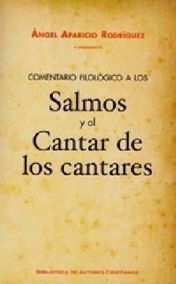 COMENTARIO FILOLÓGICO A LOS SALMOS Y AL CANTAR DE LOS CANTARES