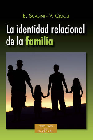 LA IDENTIDAD RELACIONAL DE LA FAMILIA