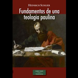 FUNDAMENTOS DE UNA TEOLOGIA PAULINA