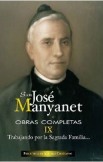 OBRAS COMPLETAS DE SAN JOSÉ MANYANET - IX