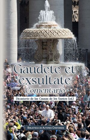 GAUDETE ET EXSULTATE