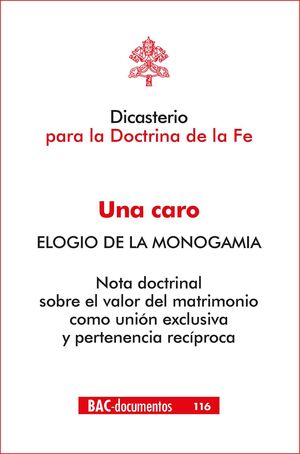 UNA CARO. ELOGIO DE LA MONOGAMIA