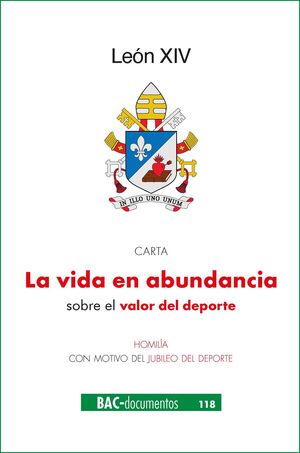 CARTA DEL SANTO PADRE LEON XIV LA VIDA EN ABUNDANCIA