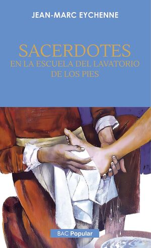SACERDOTES EN LA ESCUELA DEL LAVATORIO DE LOS PIES