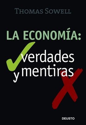 LA ECONOMÍA: VERDADES Y MENTIRAS