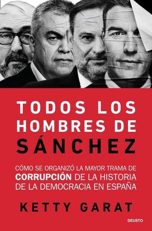 TODOS LOS HOMBRES DE SÁNCHEZ