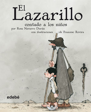 EL LAZARILLO CONTADO A LOS NIÑOS (VERSIÓN ESCOLAR PARA EP)