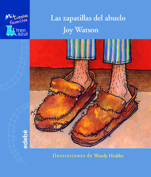 LAS ZAPATILLAS DEL ABUELO