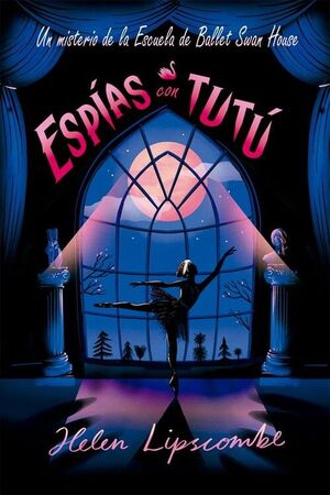 ESPÍAS CON TUTÚ