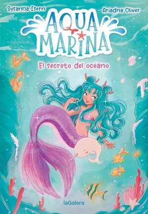 AQUA MARINA 1. EL SECRETO DEL OCÉANO