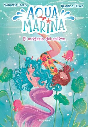 AQUA MARINA 2. EL MISTERIO DEL ECLIPSE