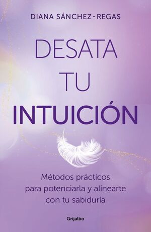 DESATA TU INTUICIÓN