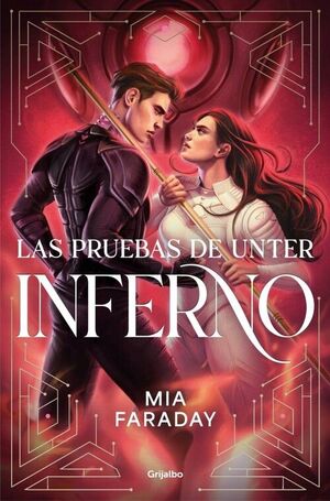 LAS PRUEBAS DE UNTER: INFERNO (TRILOGÍA DE UNTER 2)